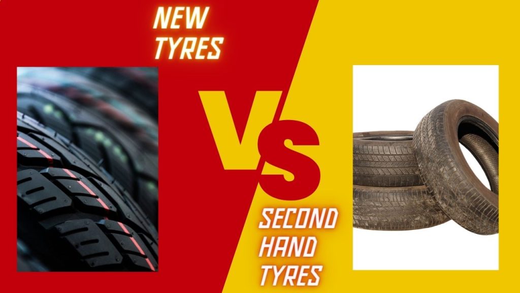 New vs Second Hand Tyres